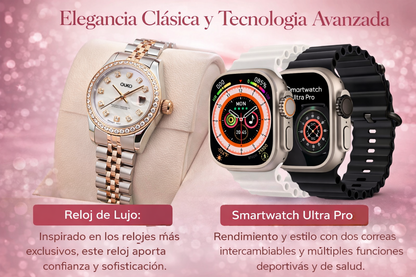 Pack Mujer Élite – Reloj de Lujo + Smartwatch Ultra Pro